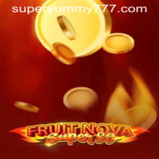 FruitNovaSuper80: A SuperYummy Gaming Experience