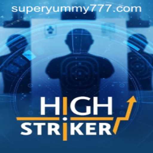 HighStriker: The Ultimate SuperYummy Adventure