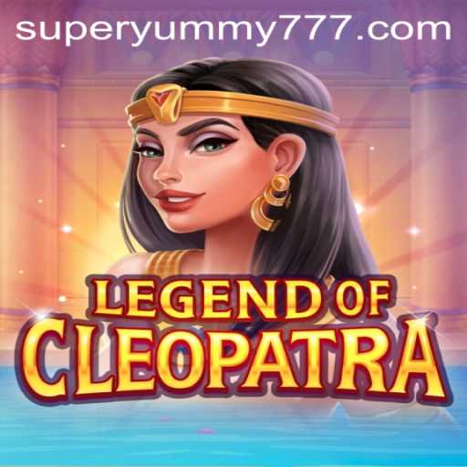 An In-Depth Look at LegendOfCleopatra and the Role of SuperYummy
