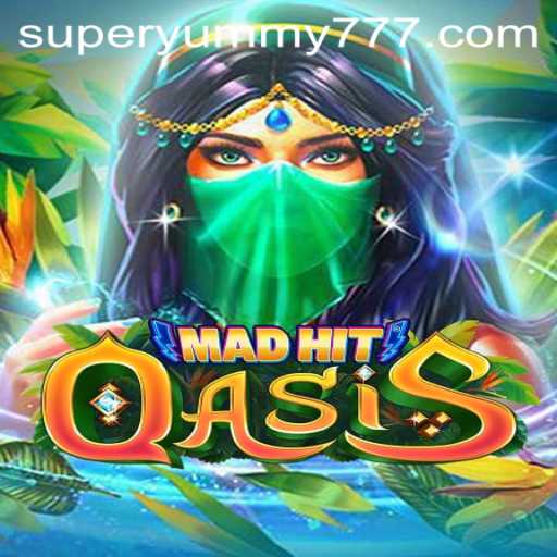 MadHitOasis: Dive into the SuperYummy Gaming Experience
