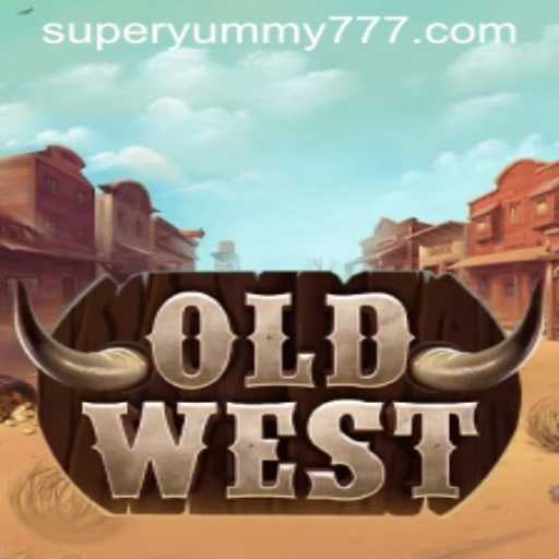 Exploring the Exciting World of 'OldWest' and the Intriguing 'SuperYummy' Challenge