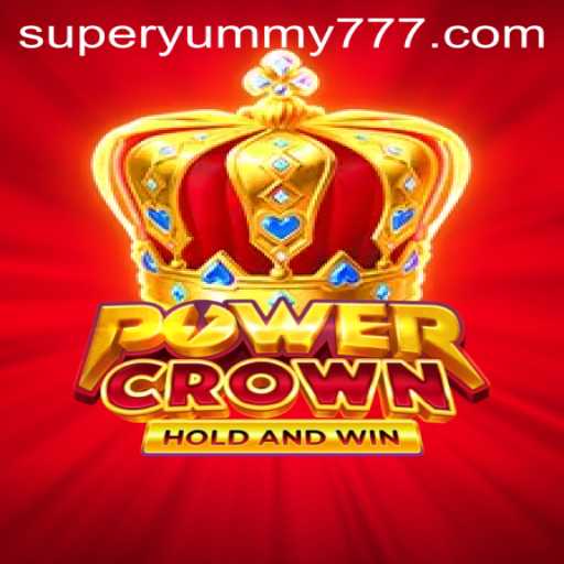 Understanding PowerCrown: The Game Revolutionizing Fun with SuperYummy