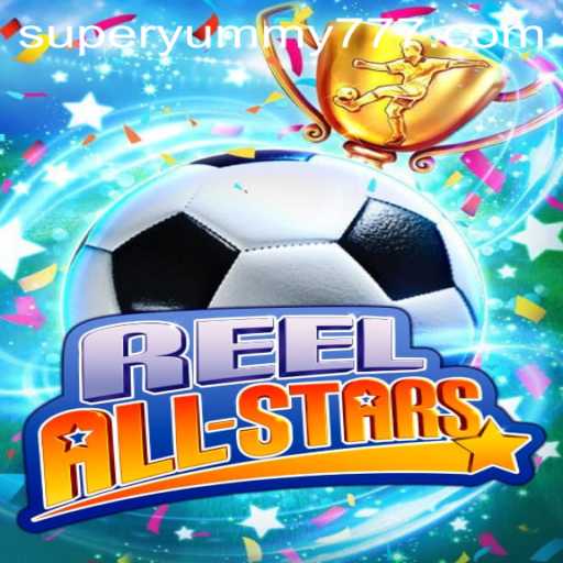 ReelAllStars: The Thrills of Gaming with a SuperYummy Twist