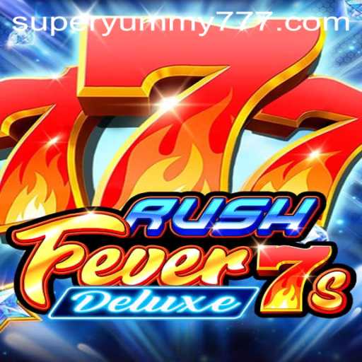 Experience the Thrill with RushFever7sDeluxe Game