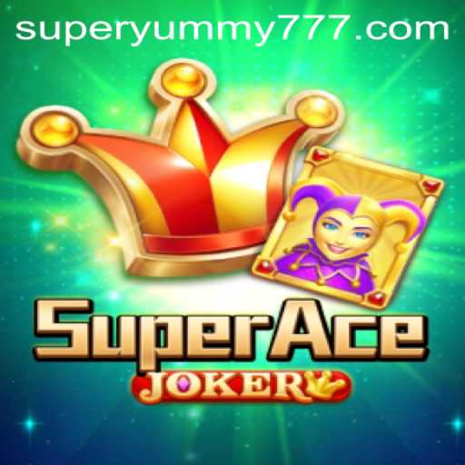 SuperAceJoker: Dive into the World of SuperYummy Enhanced Gaming Experience