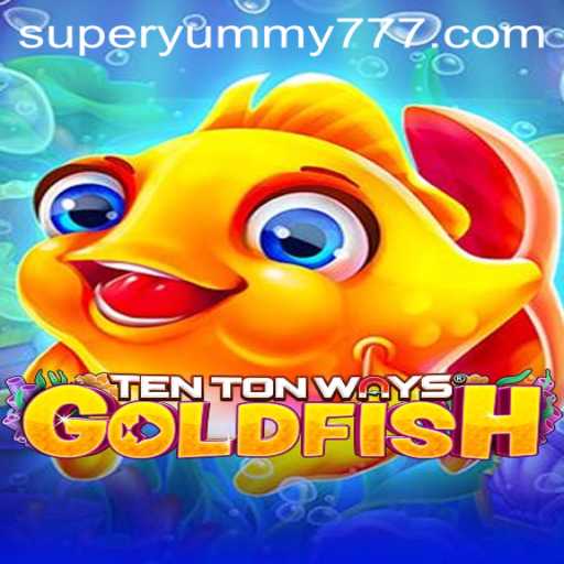 Discover the Vibrant World of TenTonWaysGoldfish: Introducing SuperYummy