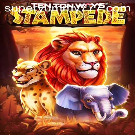 Unraveling the Excitement of TenTonWaysStampede: A SuperYummy Gaming Adventure