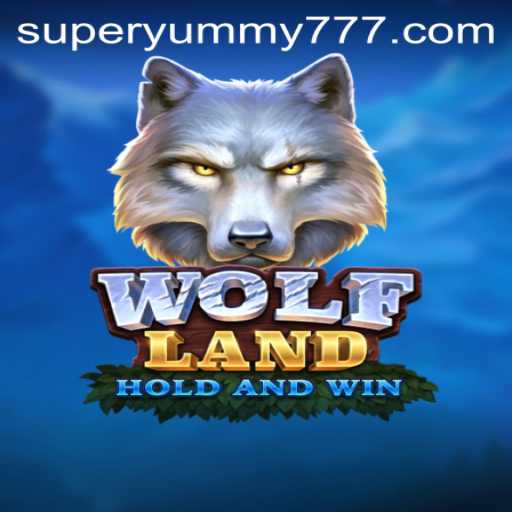 Discover the Thrills of WolfLand: A Bold Adventure with SuperYummy