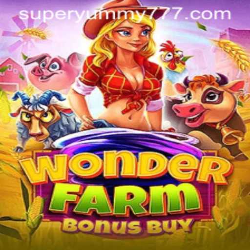 Discover the Exciting World of WonderFarmBonusBuy and the Enticing SuperYummy Feature