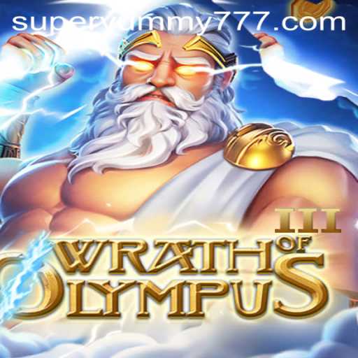 Unleashing the Epic Adventure: WrathofOlympusIII Meets SuperYummy